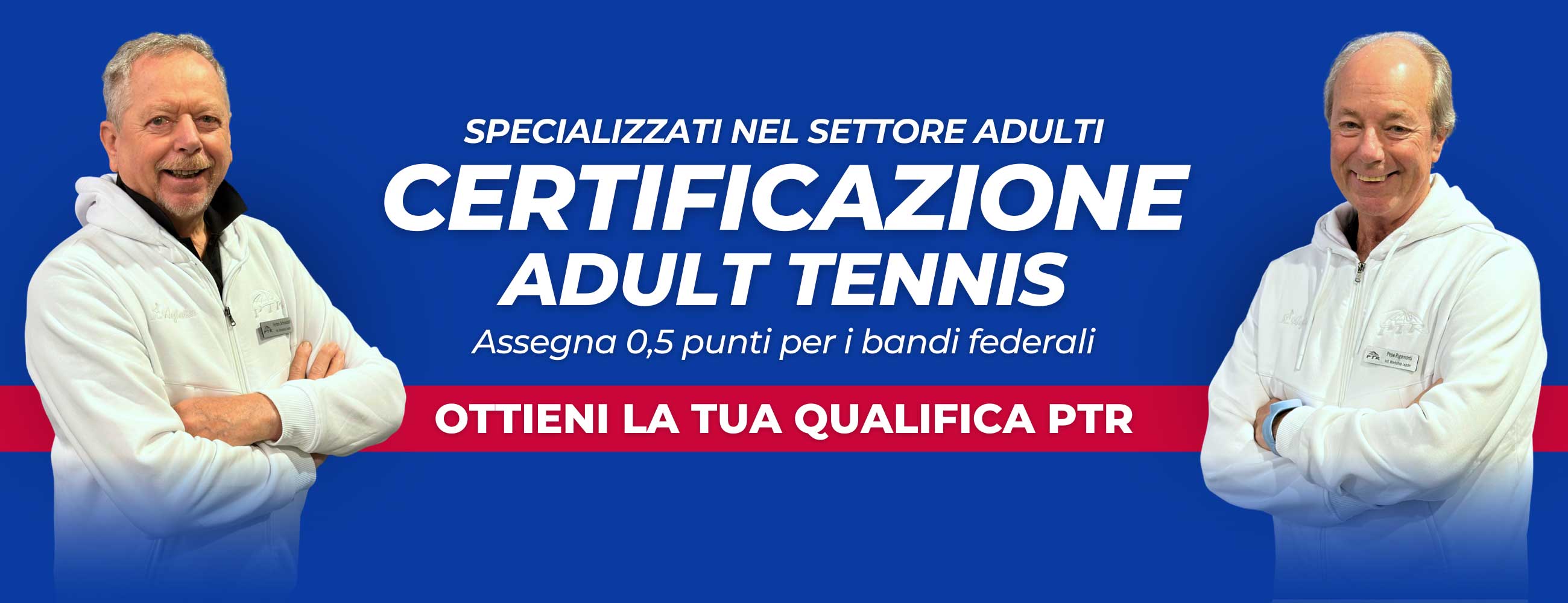 ADULT TENNIS – Corso di certificazione PTR