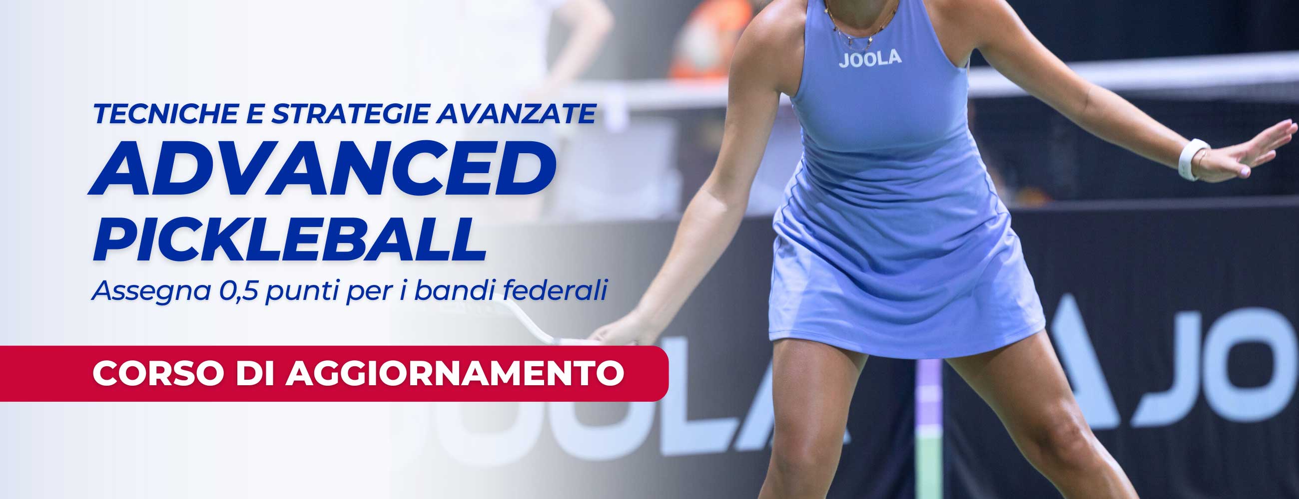 ADVANCED PICKLEBALL – Corso di aggiornamento PPR