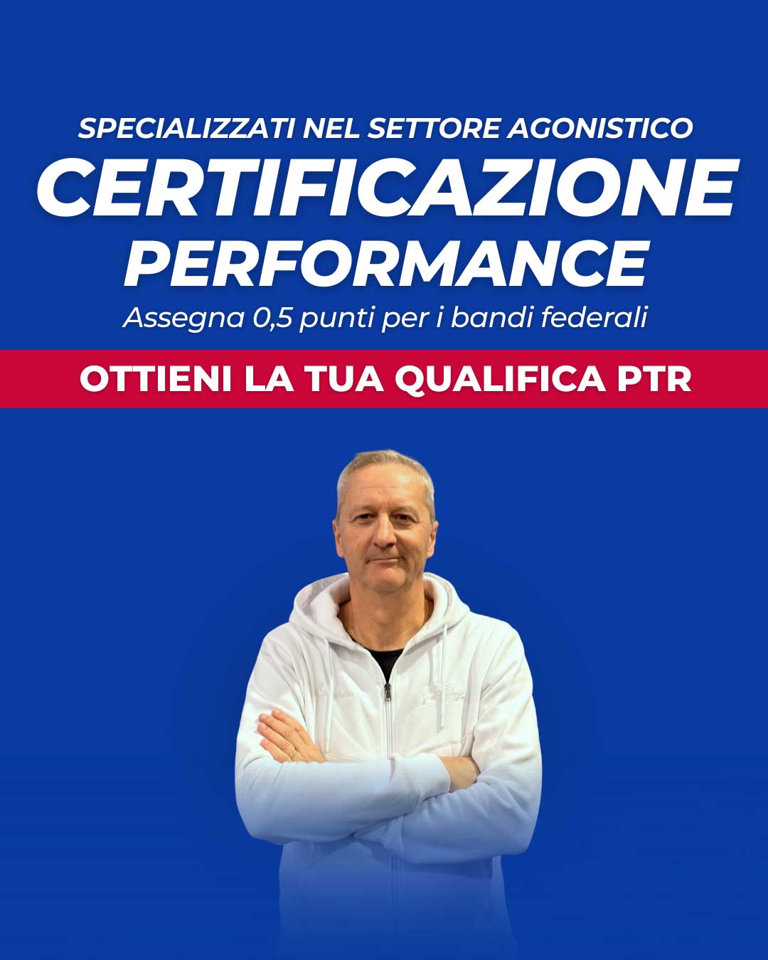 PERFORMANCE – Corso di certificazione PTR
