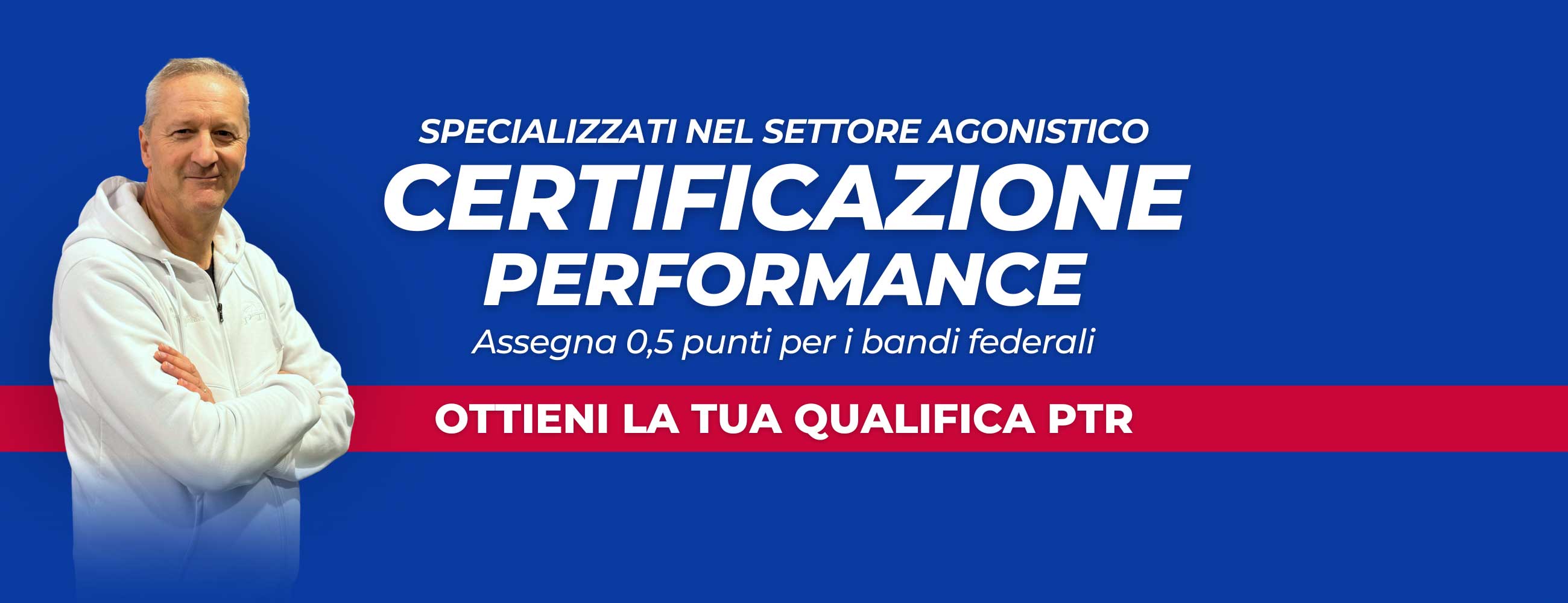 PERFORMANCE – Corso di certificazione PTR