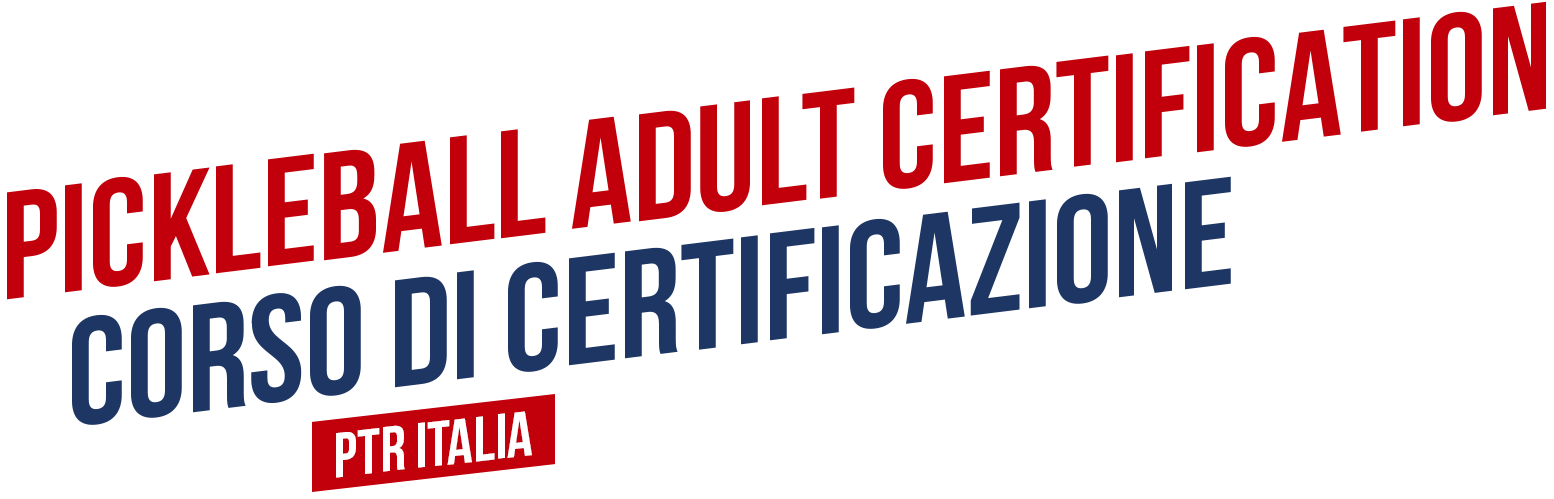 PICKLEBALL ADULT CERTIFICATION – Corso di certificazione PPR