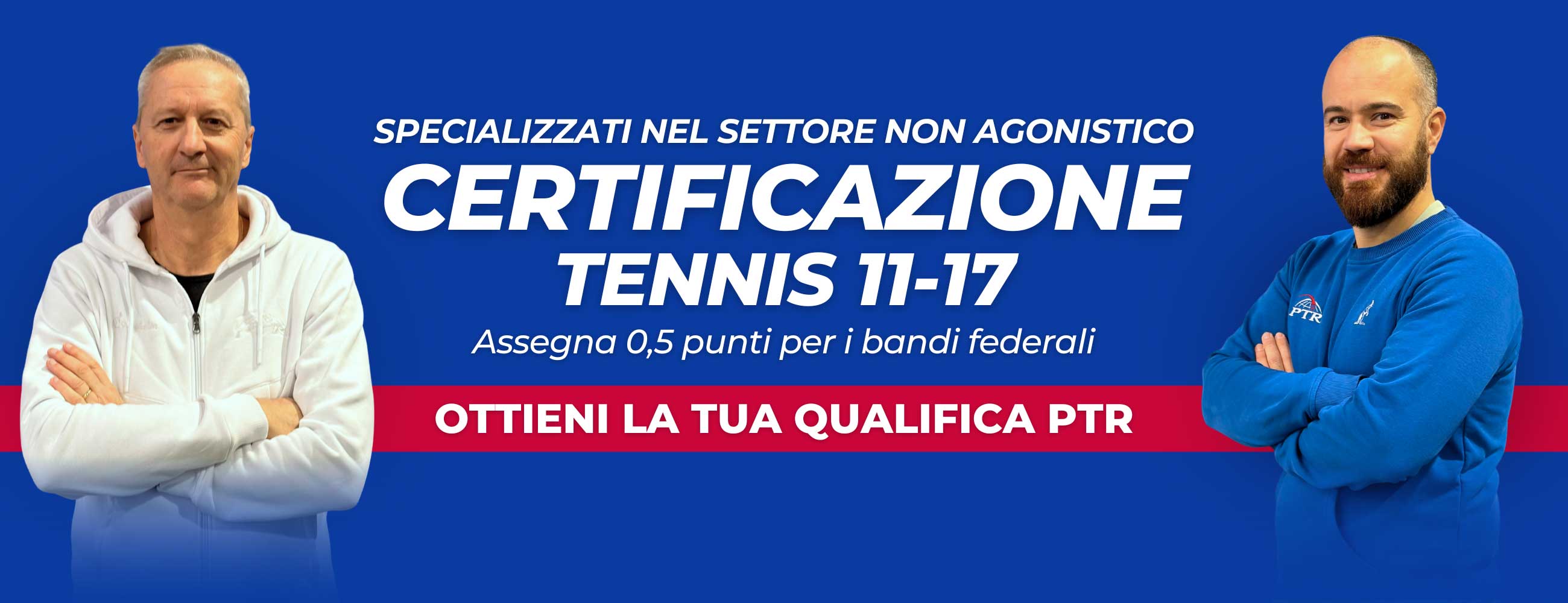 TENNIS 11-17 – Corso di certificazione PTR